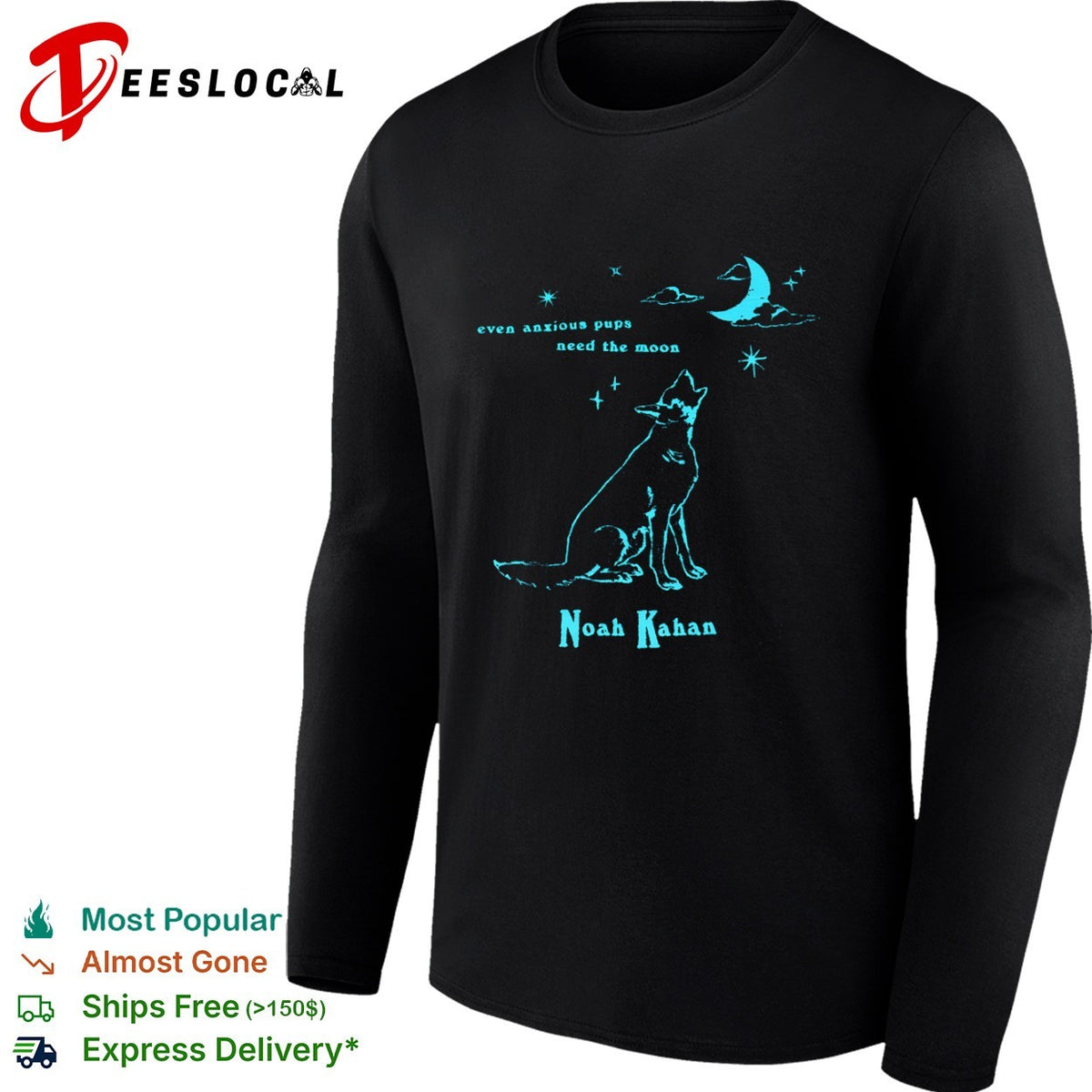 Noah Kahan even anxious pups need the moon howling coyote shirt