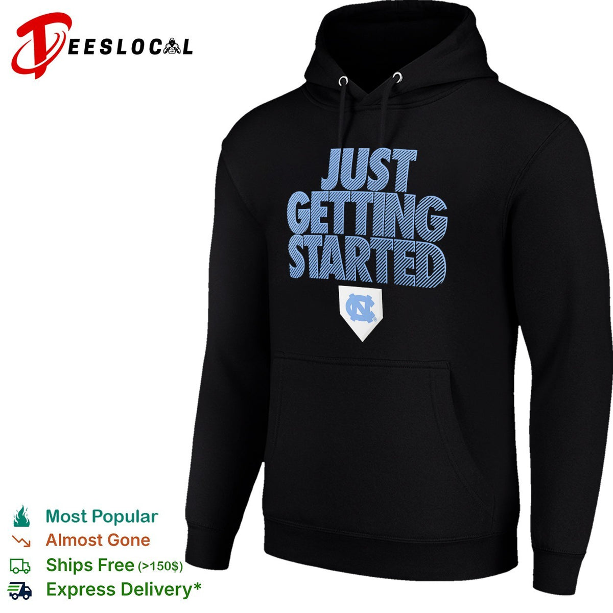 North Carolina Tar Heels Just Getting Started Baseball shirt