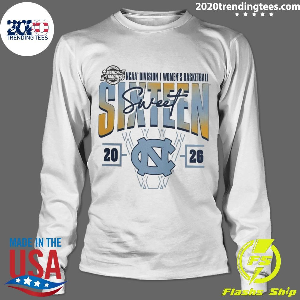 North Carolina Tar Heels Women’s 2026 NCAA Women’s Basketball Tournament March Madness Sweet 16 Signature Shirt