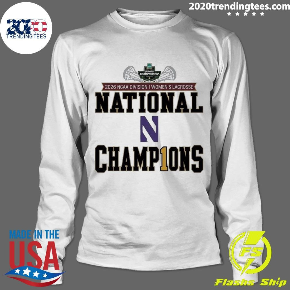 Northwestern Wildcats 2026 Ncaa Women’s Lacrosse National Champions Shirt