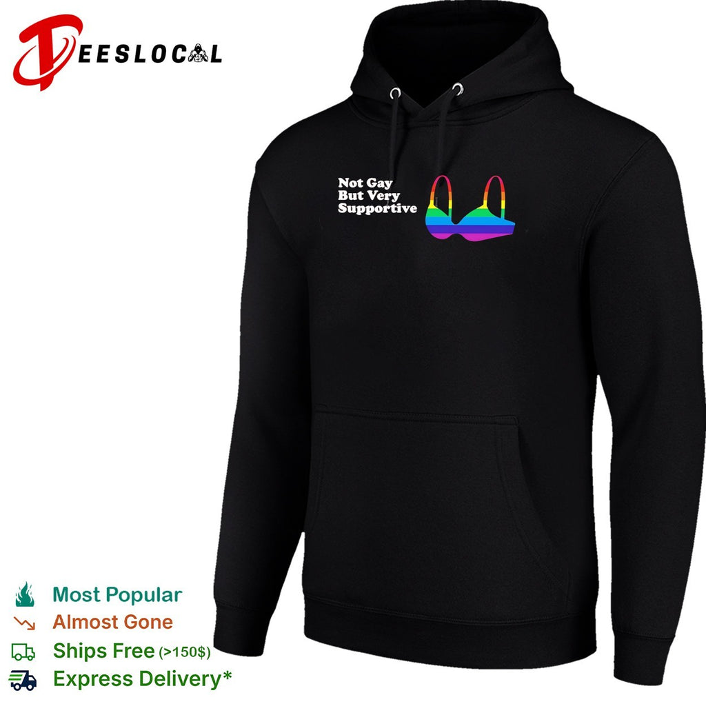 Not Gay But Very Supportive Rainbow Bra Pride Equality Awareness LGBT shirt