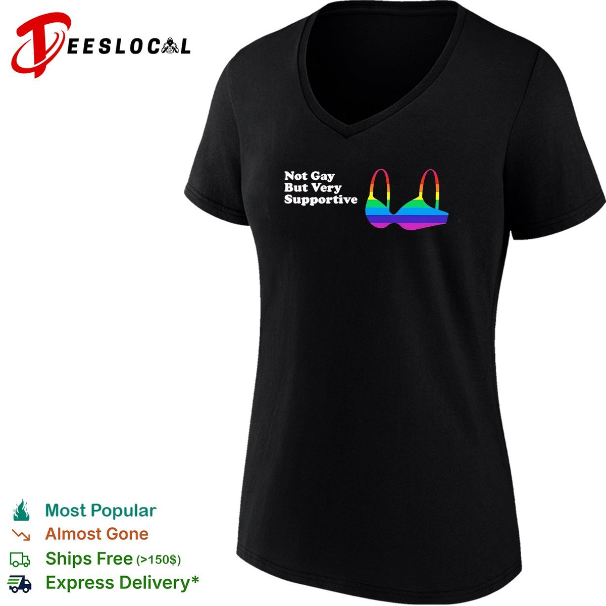 Not Gay But Very Supportive Rainbow Bra Pride Equality Awareness LGBT shirt