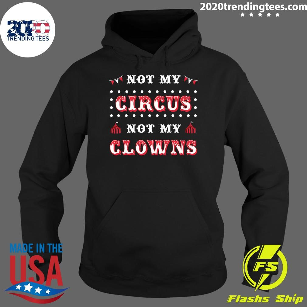 Not My Circus, Not My Clowns Baseball 2026 Shirt