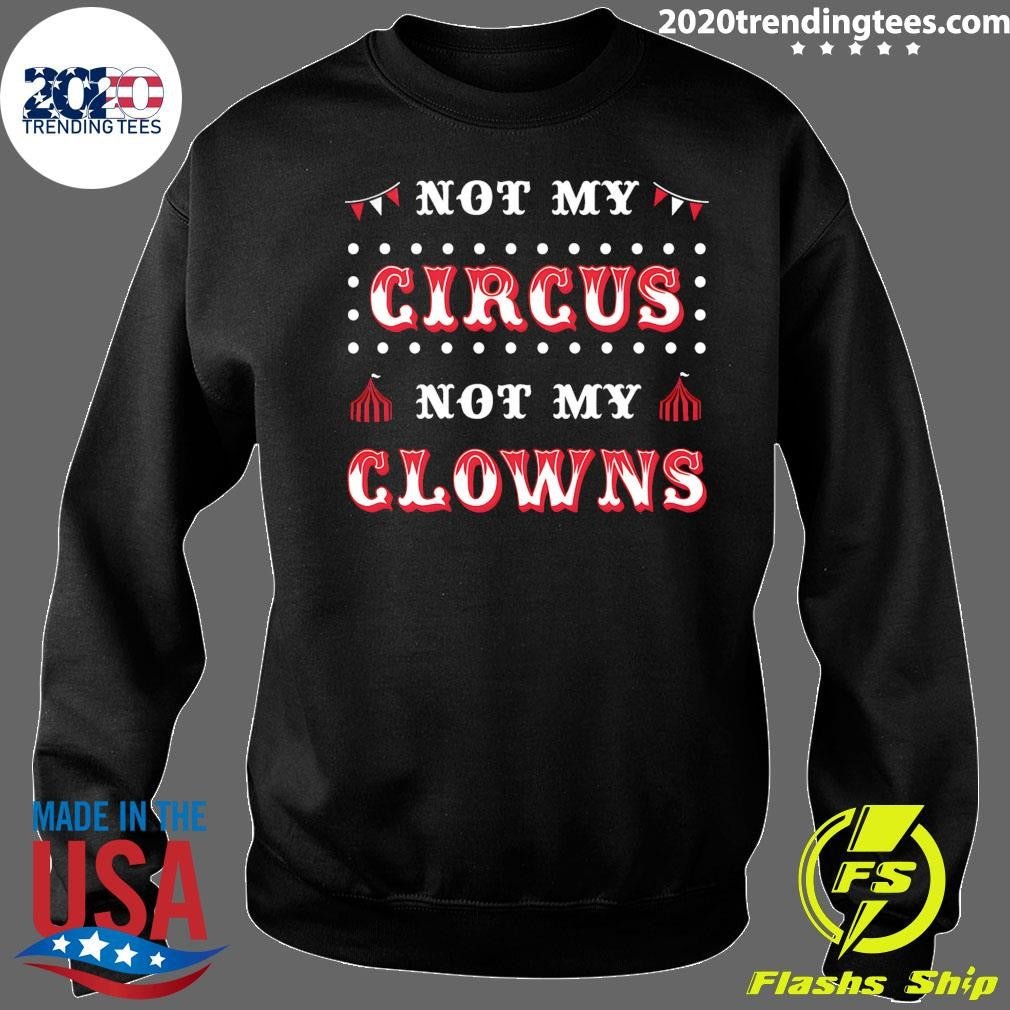Not My Circus, Not My Clowns Baseball 2026 Shirt