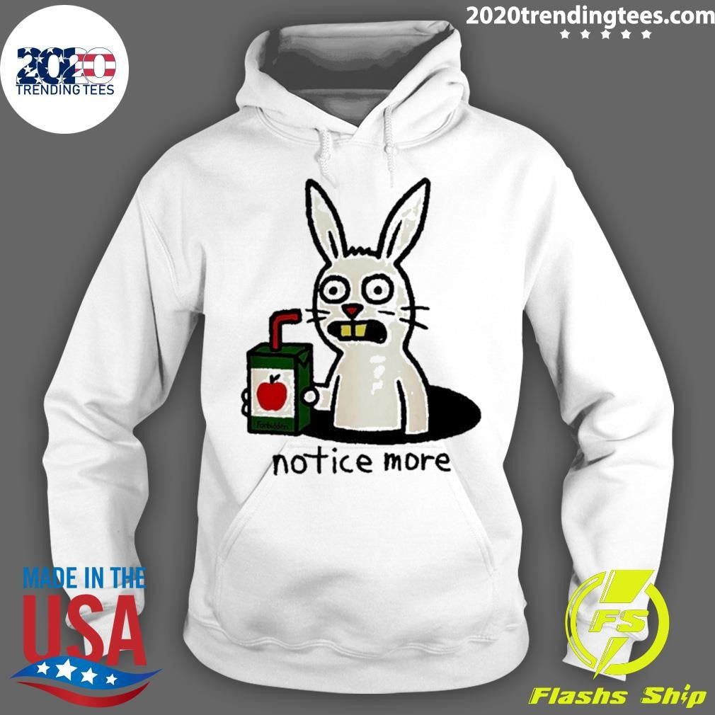 Notice More Juice Box Bunny Shirt
