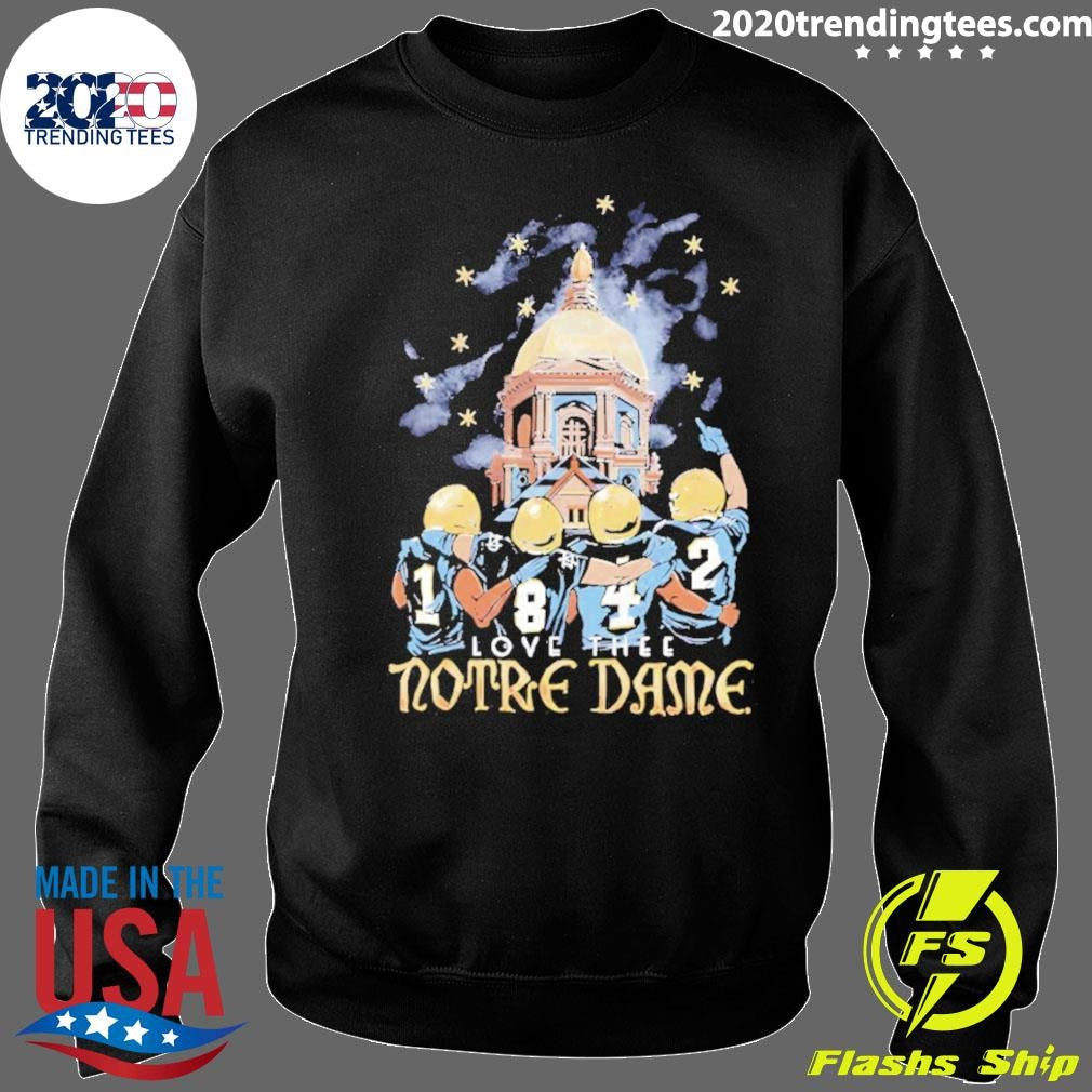 Notre Dame Fighting Irish The Shirt Love Thee Notre Dame 2026 Shirt