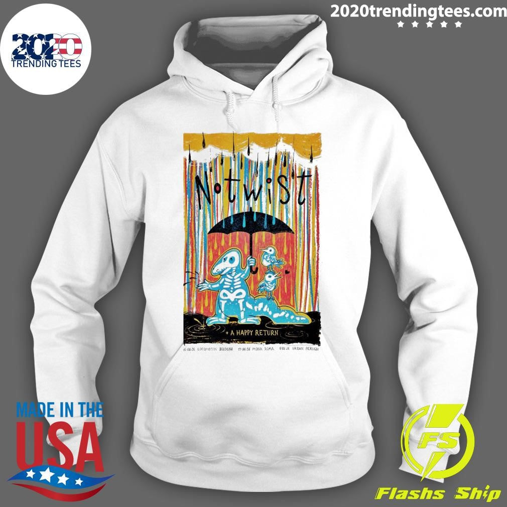 Notwist A Happy Return Roma Italy, April 17 2026 Shirt