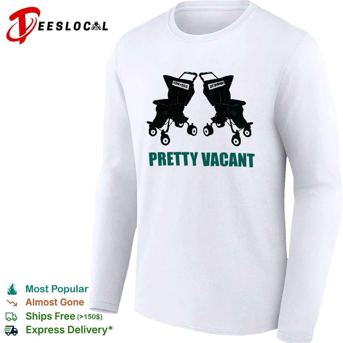 Nowhere Pretty Vacant Strollers Punk Rock Sex Pistols shirt