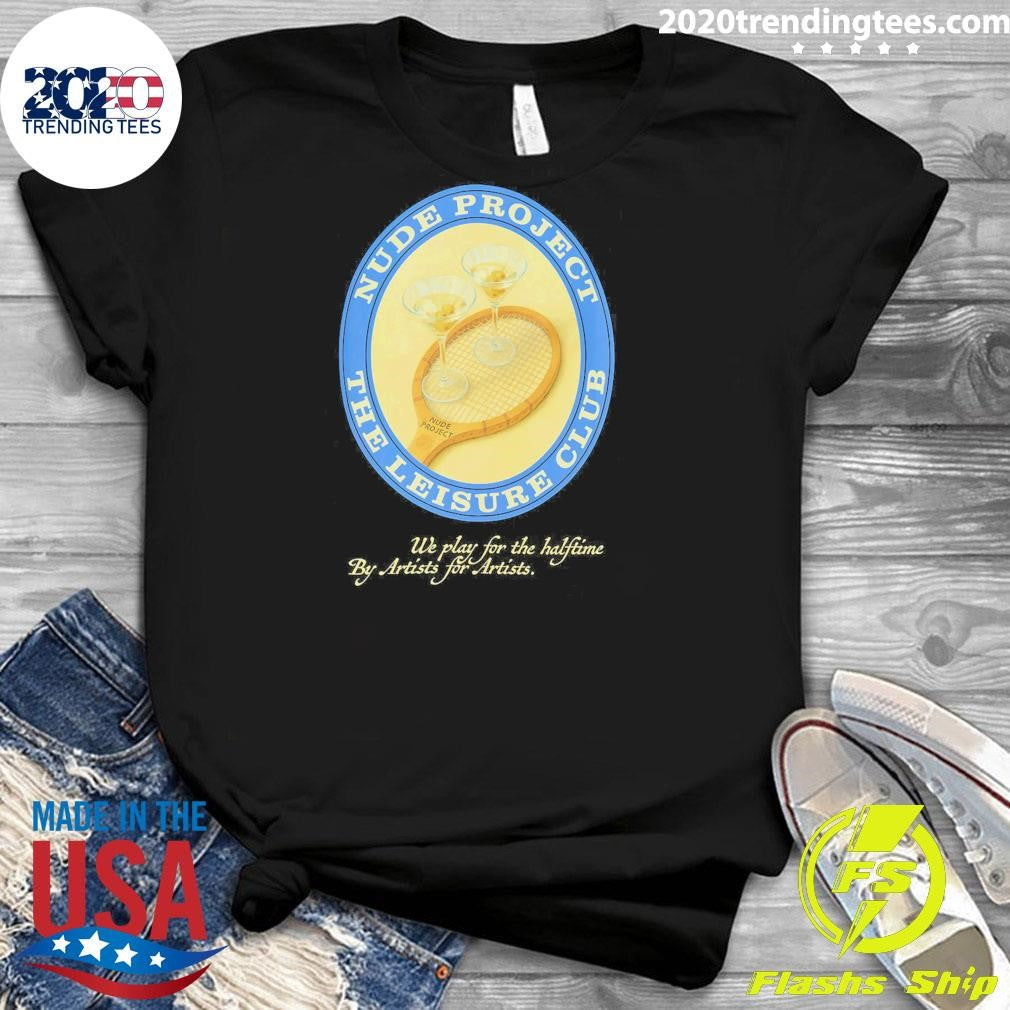 Nude Project Merch Store I Need A Break Tee Shirt