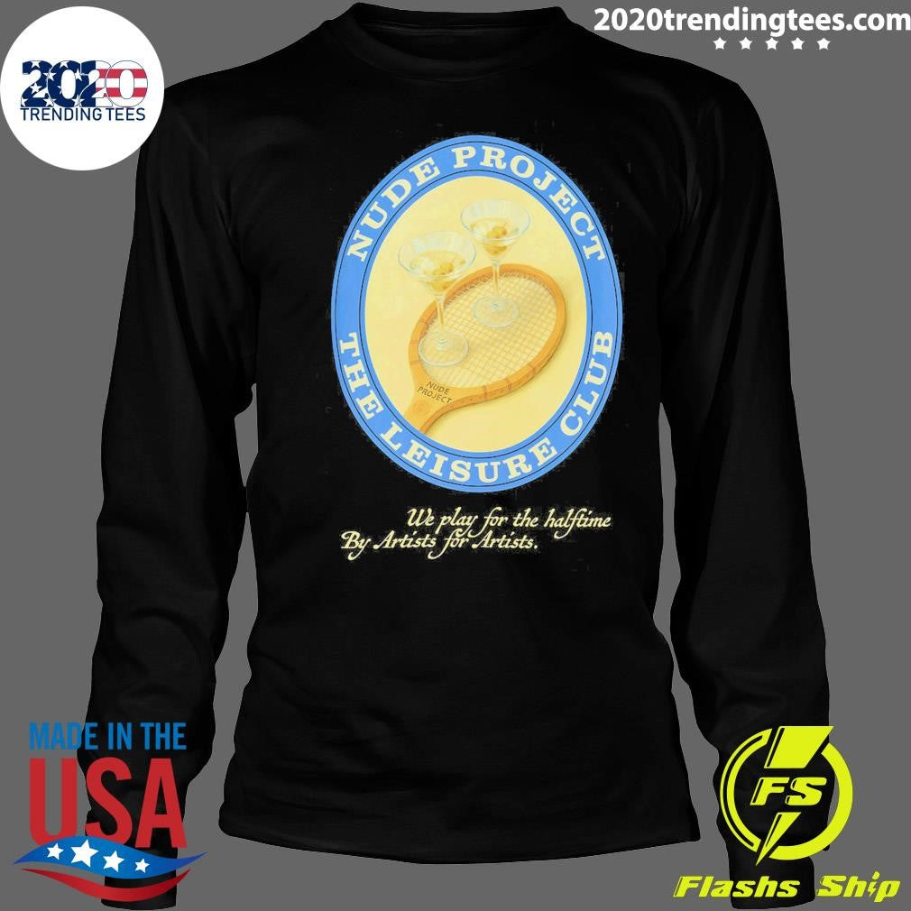 Nude Project Merch Store I Need A Break Tee Shirt