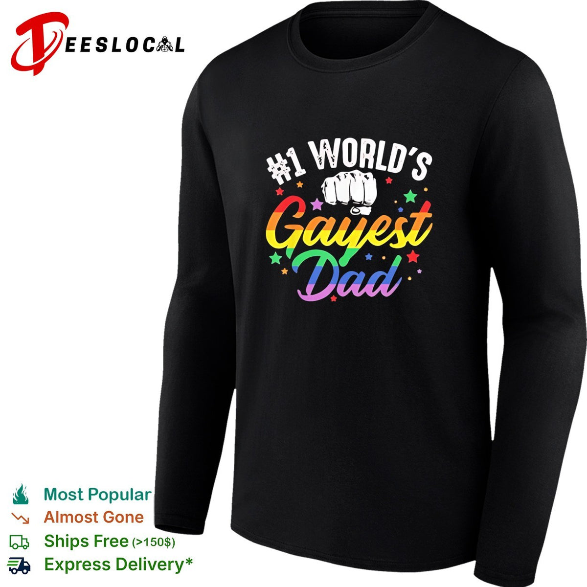 Number 1 world’s gayest dad rainbow pride bold colorful lettering graphic shirt