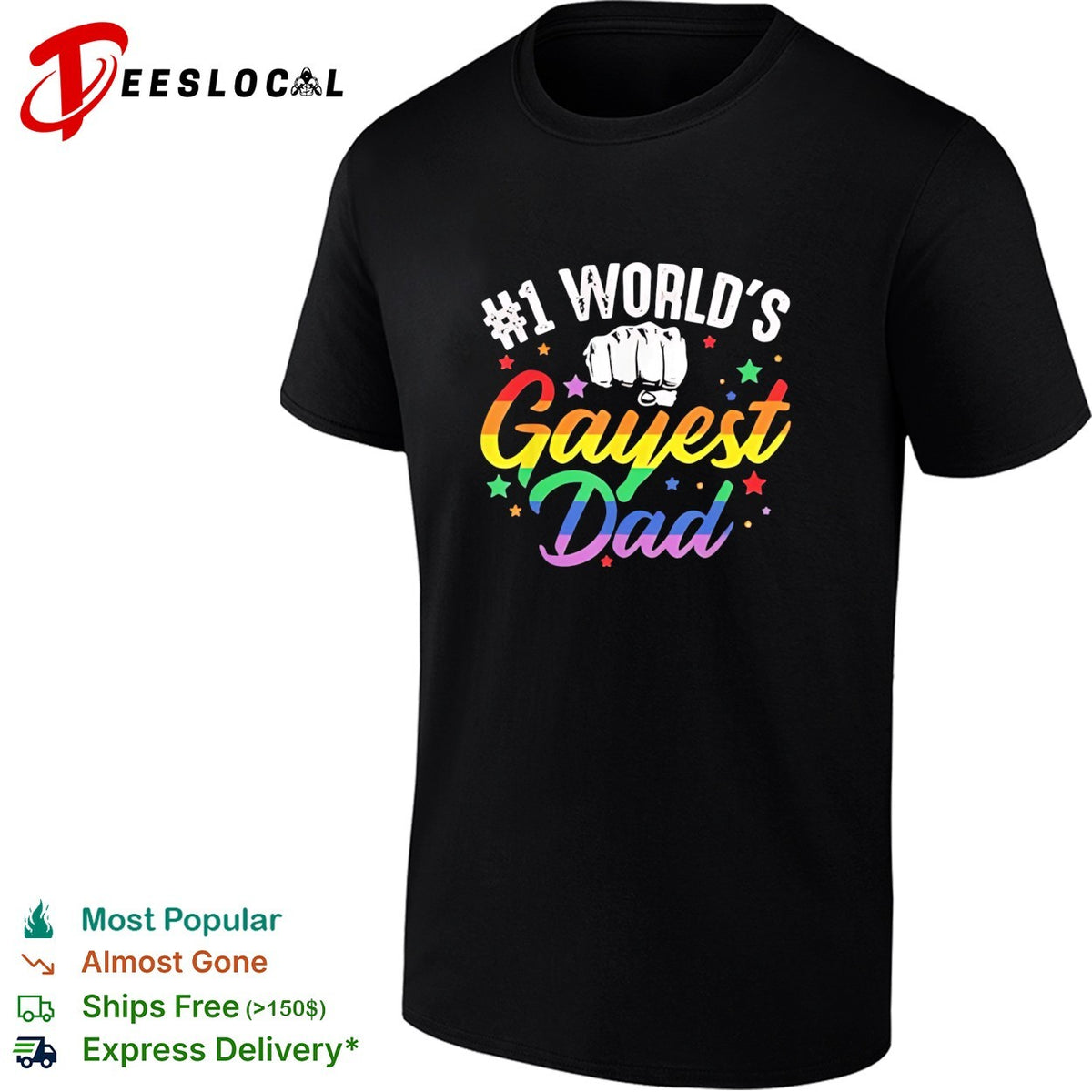 Number 1 world’s gayest dad rainbow pride bold colorful lettering graphic shirt