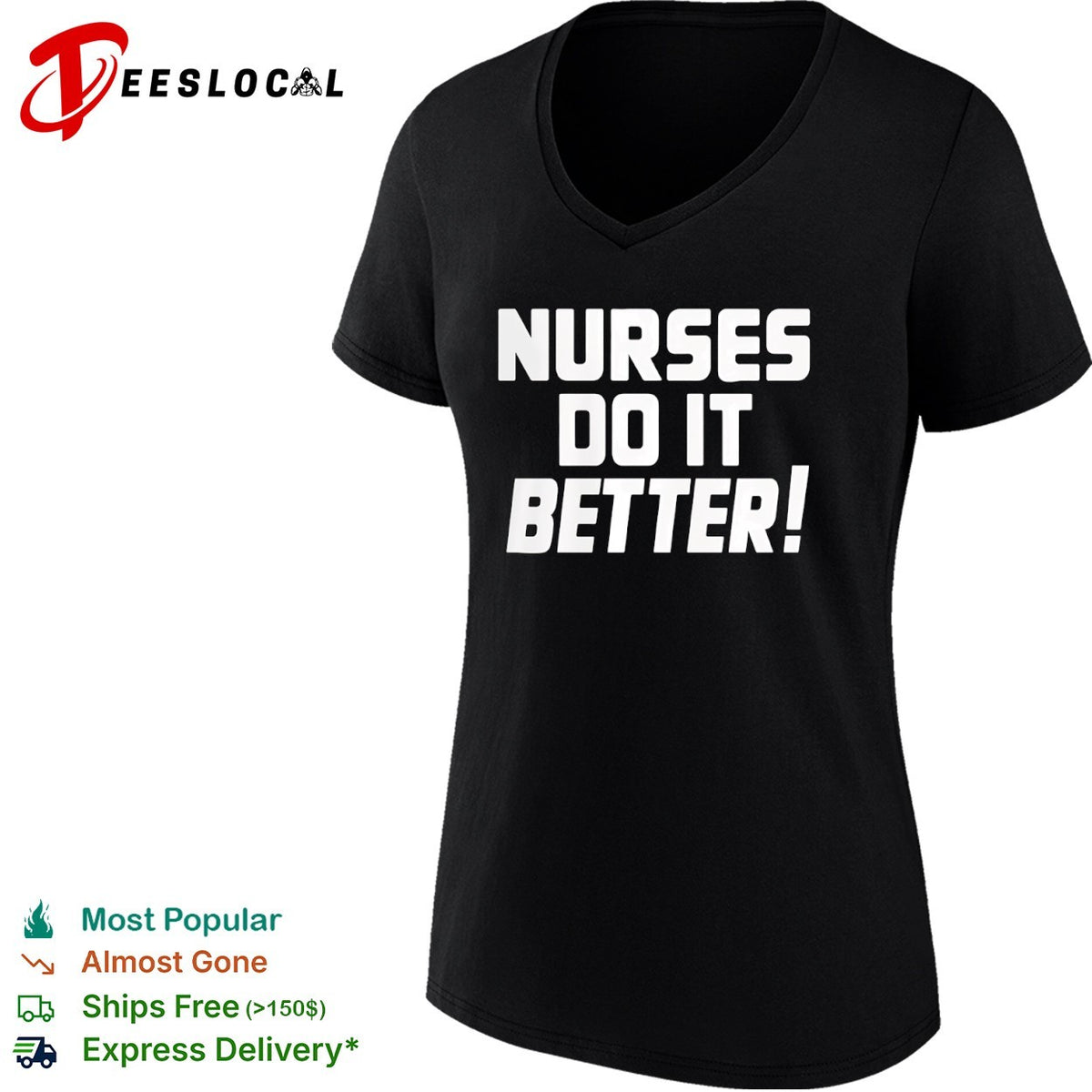 Nurses do it better shirt