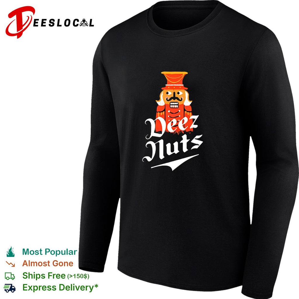 Nutcracker Deez Nuts Funny Christmas Holiday Humor Wordplay Graphic Novelty shirt
