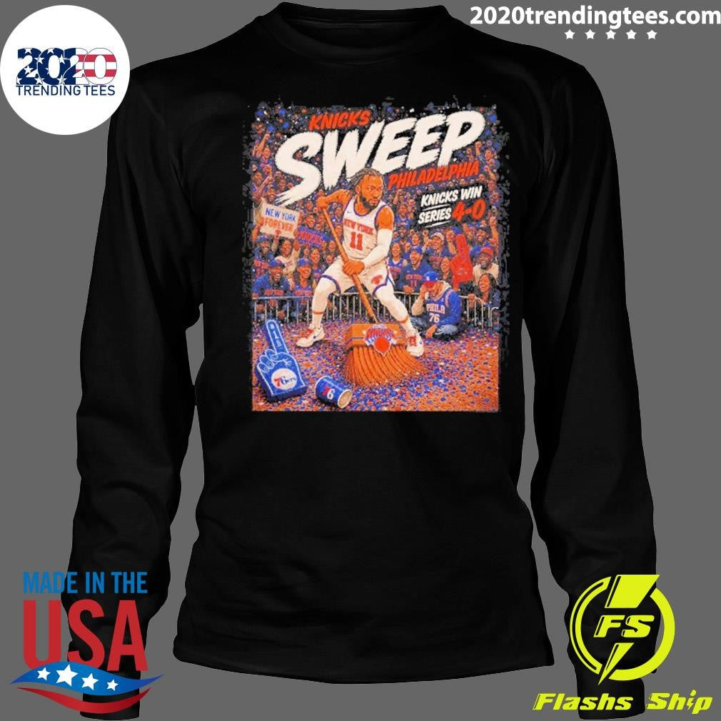 Ny Knicks Sweep Philadelphia 76ers Knicks Win Series 4-0 Shirt