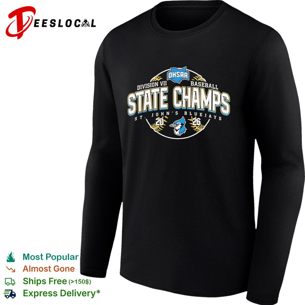OHSAA Division VII Baseball State Champs St Johns Bluejays 2026 shirt