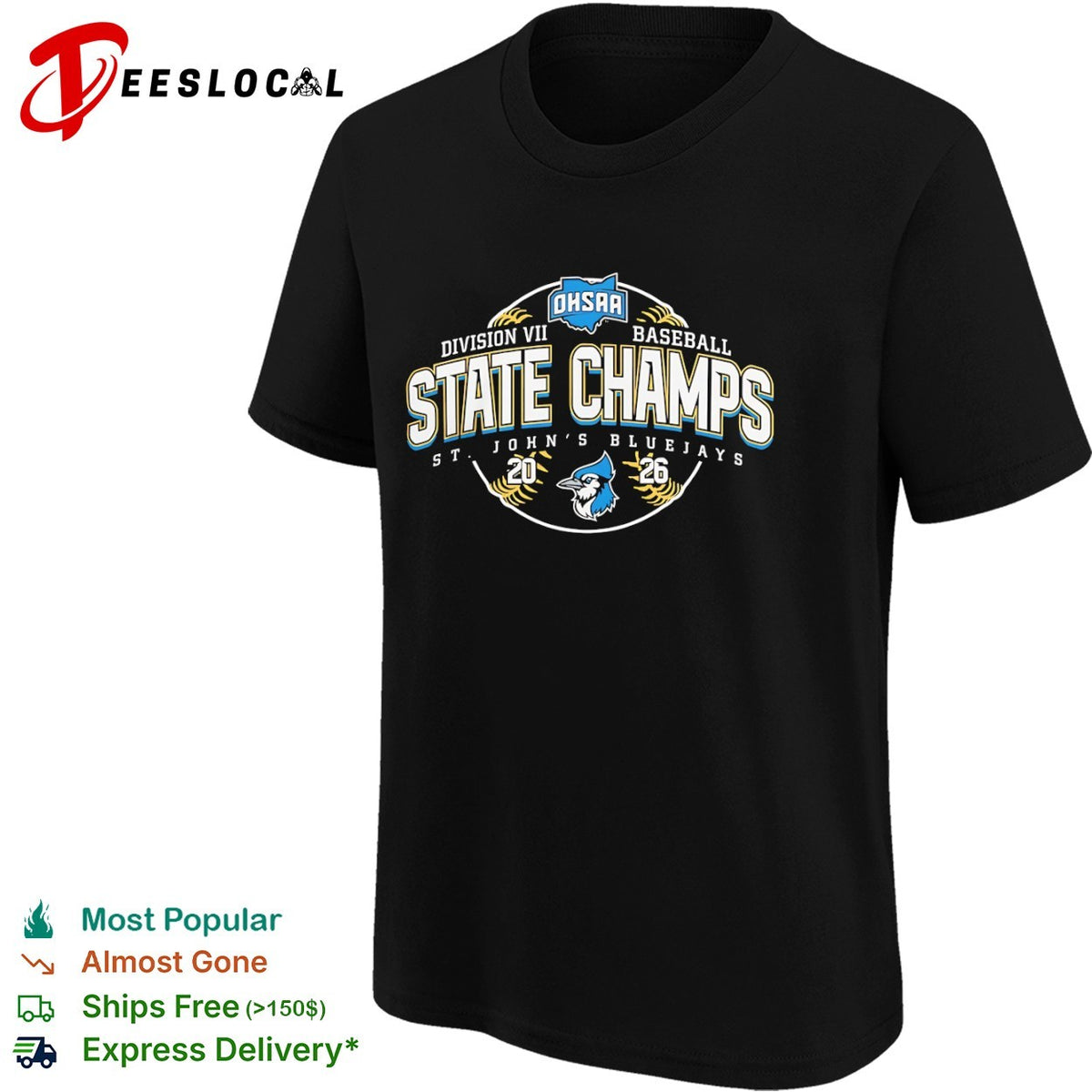 OHSAA Division VII Baseball State Champs St Johns Bluejays 2026 shirt