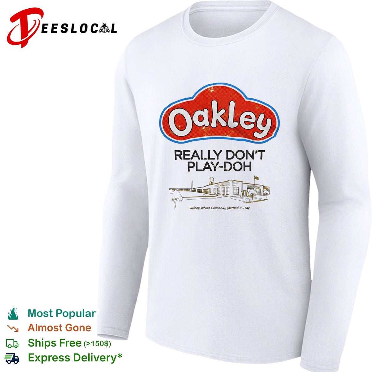 Oakley really don’t playdoh parody logo Cincinnati grew up to play graphic shirt