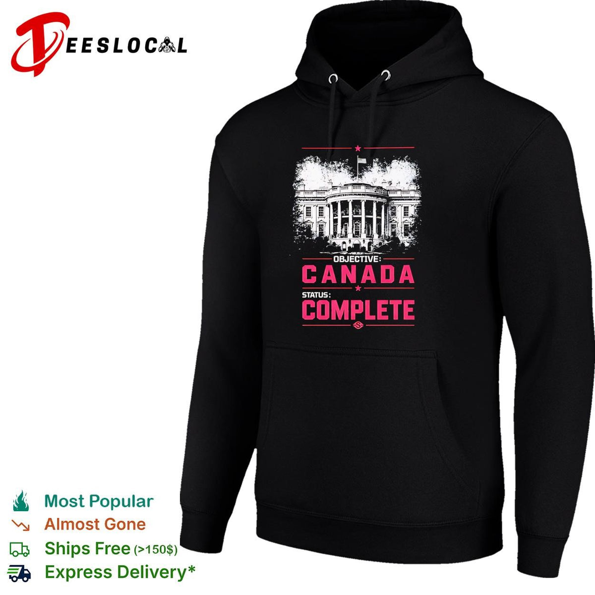 Objective Canada status complete White House illustration bold pink text shirt