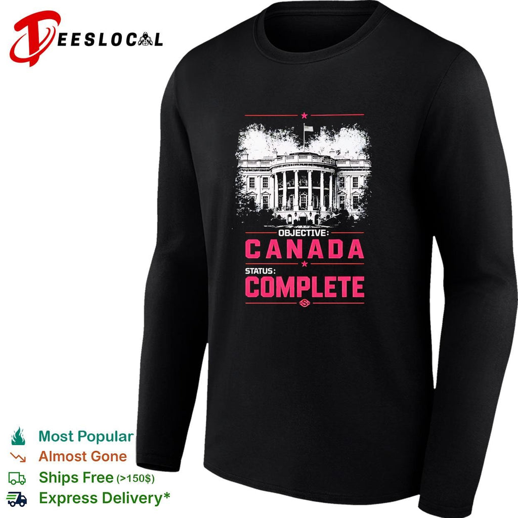 Objective Canada status complete White House illustration bold pink text shirt