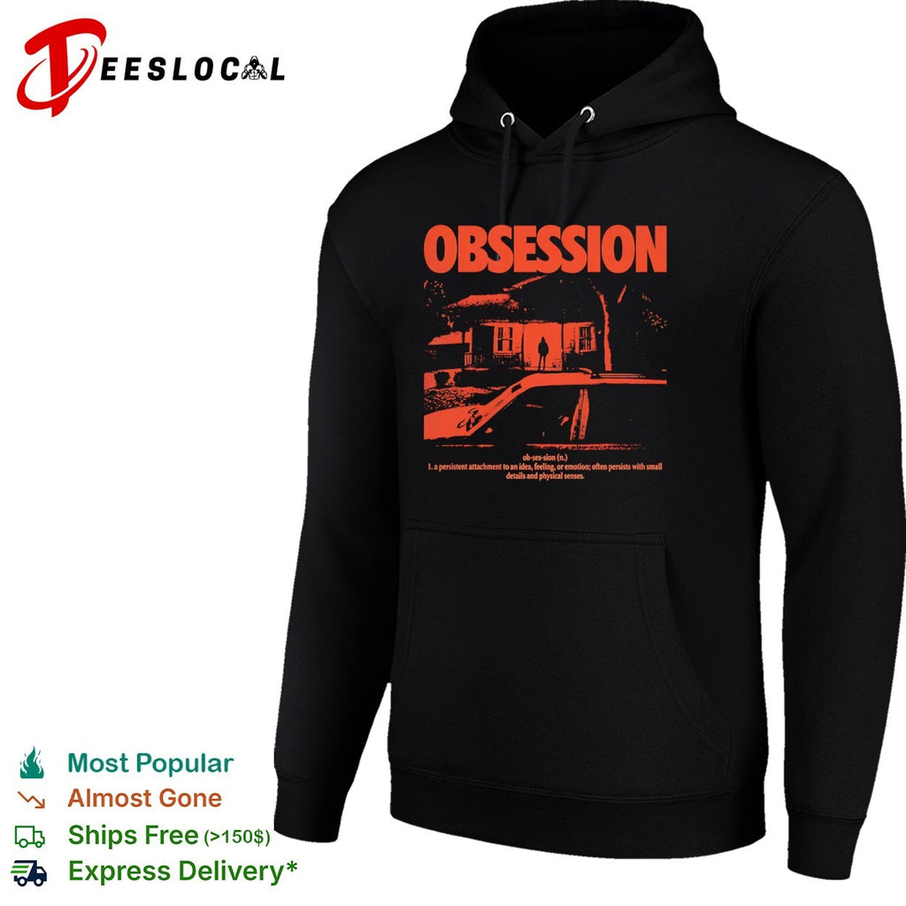 Obsession a persistent attachment to an idea feeling or emotion shirt