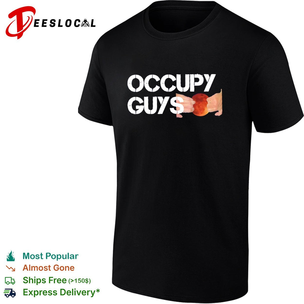 Occupy guys shirt