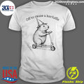 Off To Cause A Kerfuffle Shirt