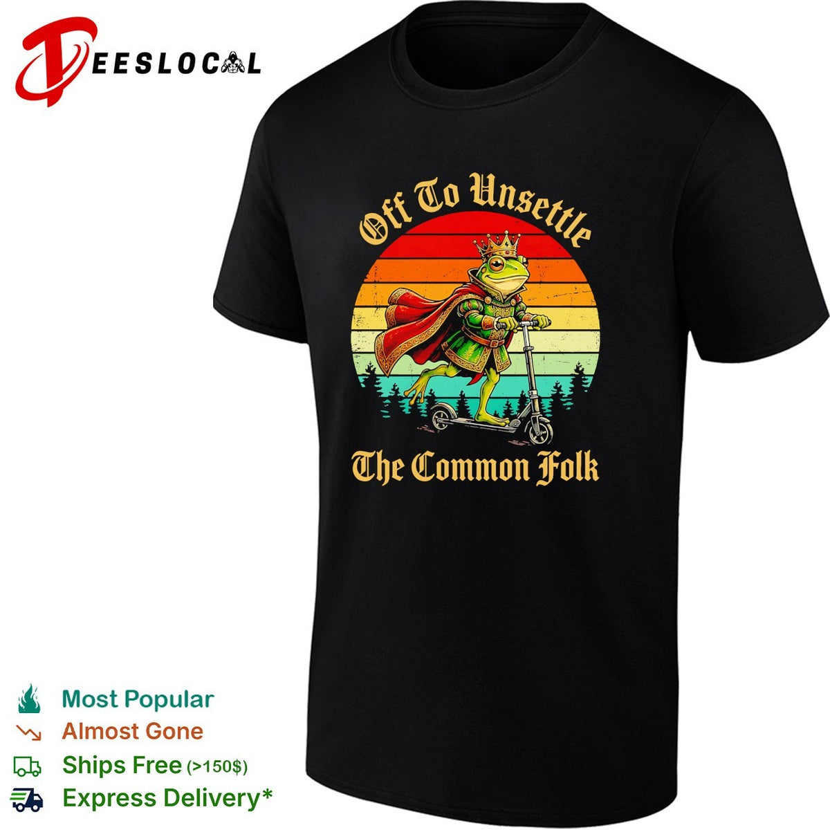 Off to Unsettle the Common Folk King Frog on Scooter Parody Shirt