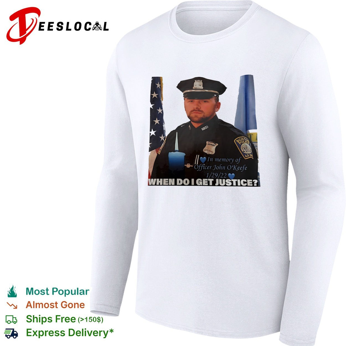 Officer John OKeefe In Memory of When Do I Get Justice Boston Police shirt