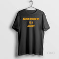 Official Aaron Rodgers Is A Jagoff