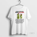 Official Grinch 5 Things You Should Know About My Papa He Is A Crazy Papa
