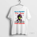 Official Grinch Im A Cranky Old Lady If You Dont Want A Sarcastic Answer Dont