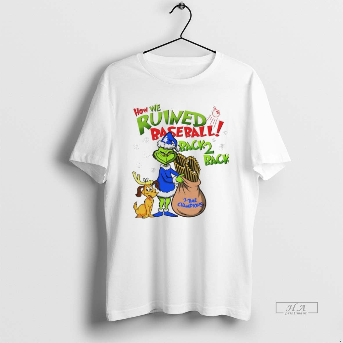 Official Grinch X Los Angeles Dodgers How We Ruined Baseball Back To Back Champions Holiday