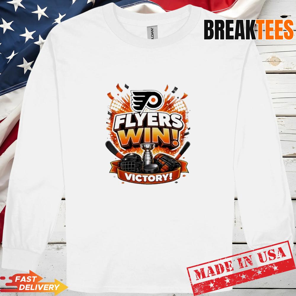Philadelphia Flyers win victory ICE HOCKEY Shirt