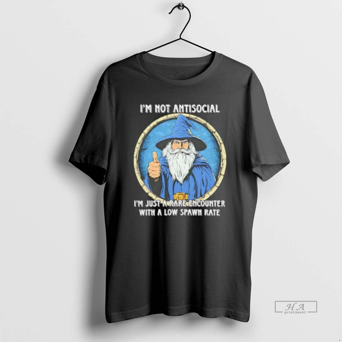 Official Wizard Im Not Antisocial Im Just A Rare Encounter With A Low Spawn Rate