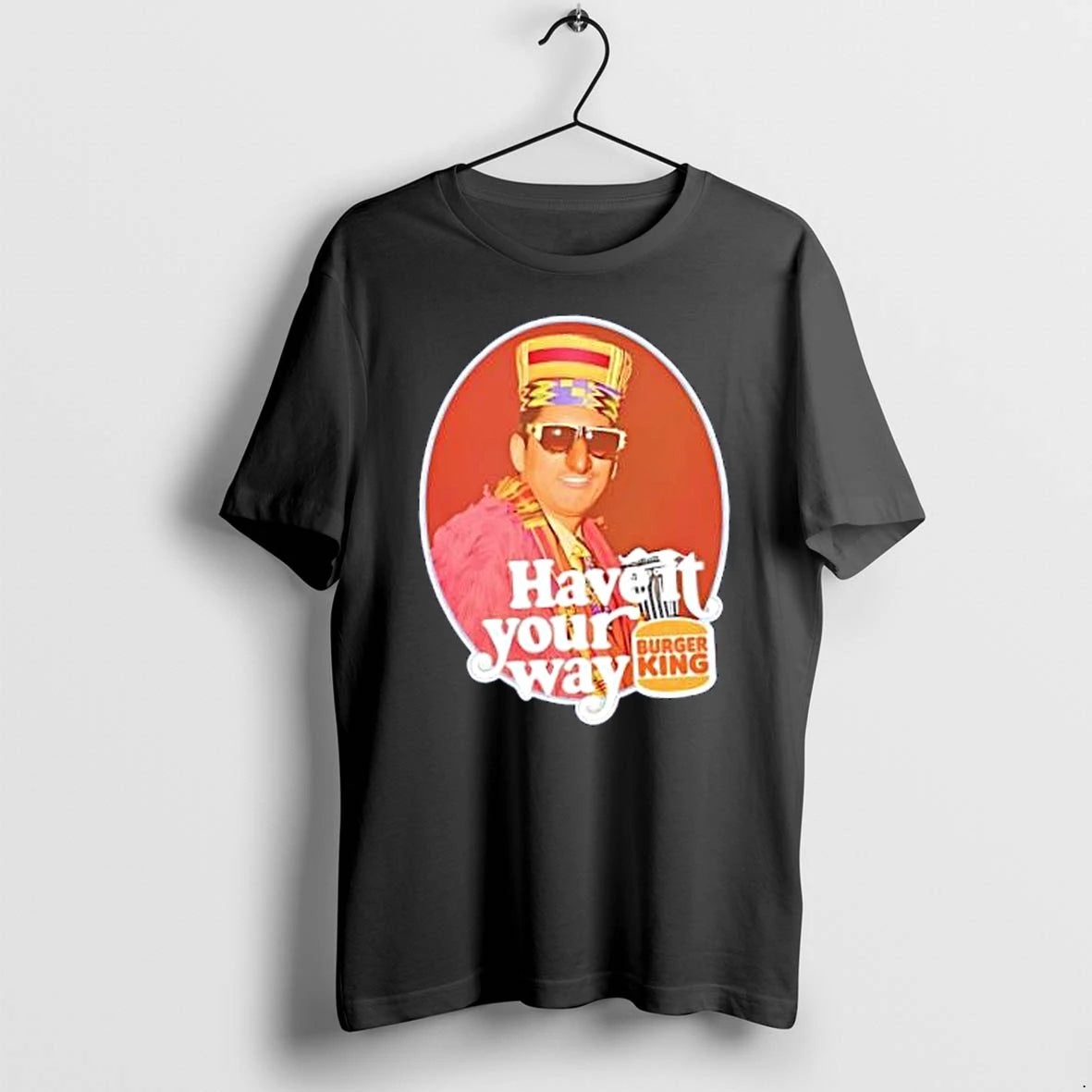 Officials Burger King Have It Your Way Fast Food Retro Merch T Shirt Sweater