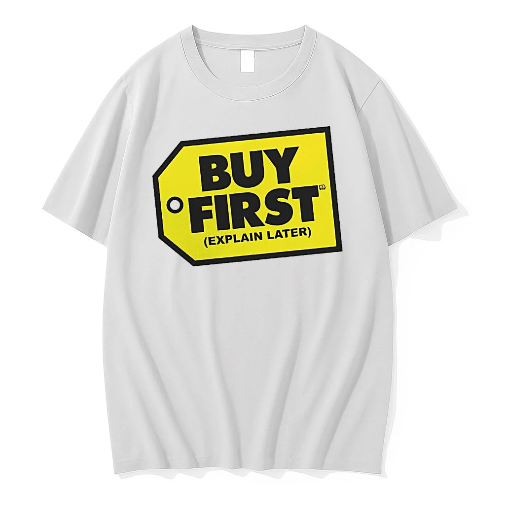 Officials Buy First Explain Later Slogan T Shirt Sweater