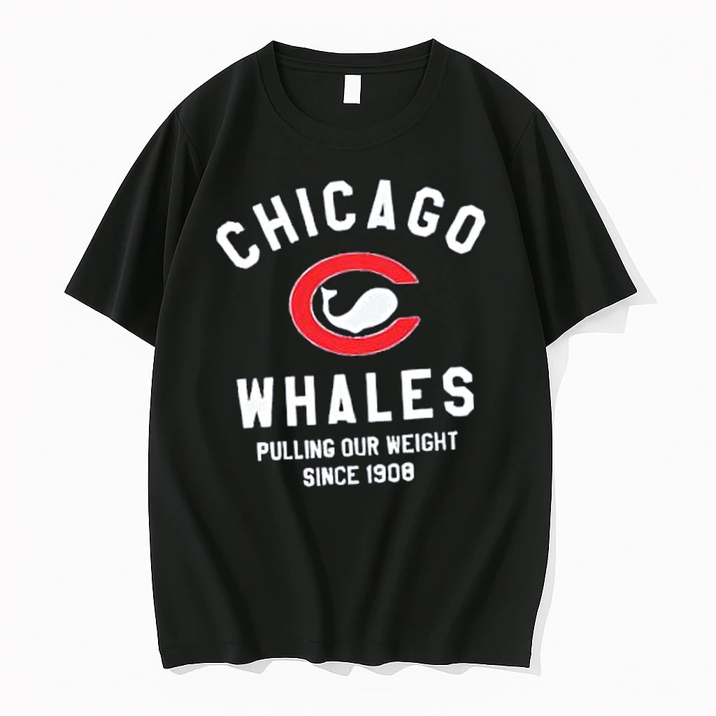 Officials Chicago Whales Pulling Our Weight Since 1908 Merch T Shirt Sweater
