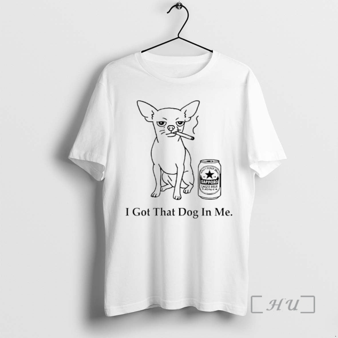 Officials Chihuahua Smokes And Drinks Alcohol I Got That Dog In Me Meme Premium