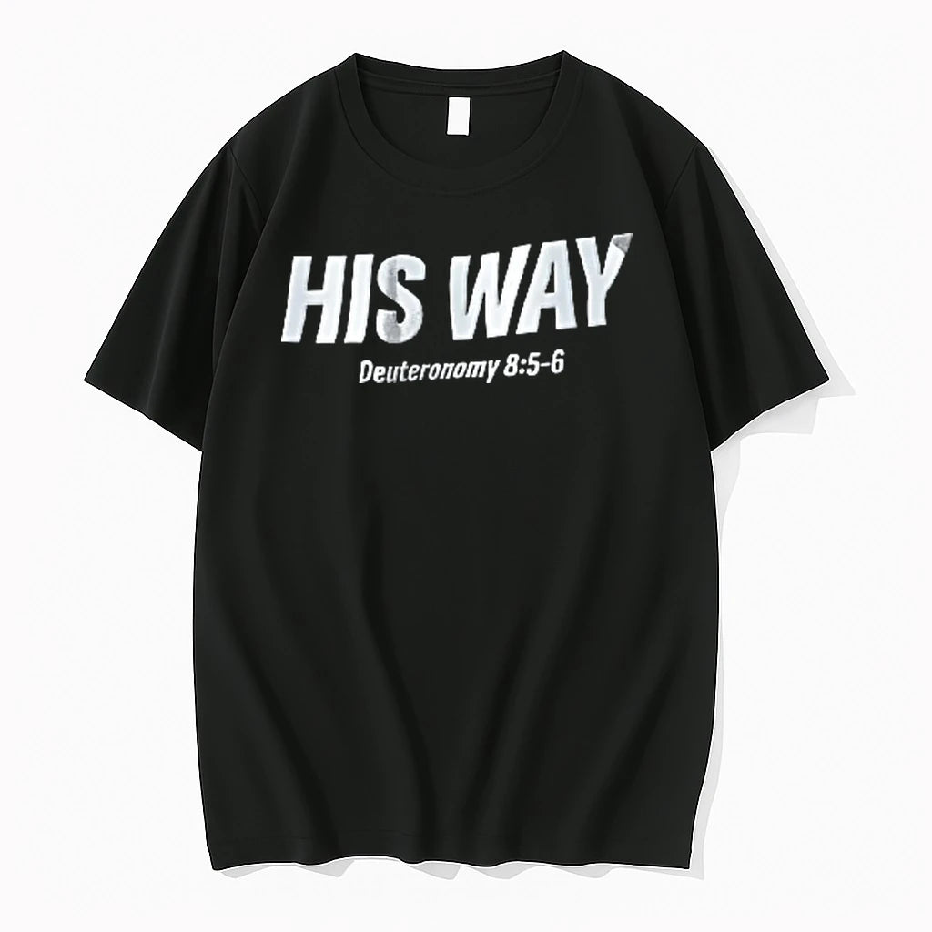 Officials His Way Deuteronomy 8 5 6 White Bold Lettering Typography Youth T Shirt Sweater