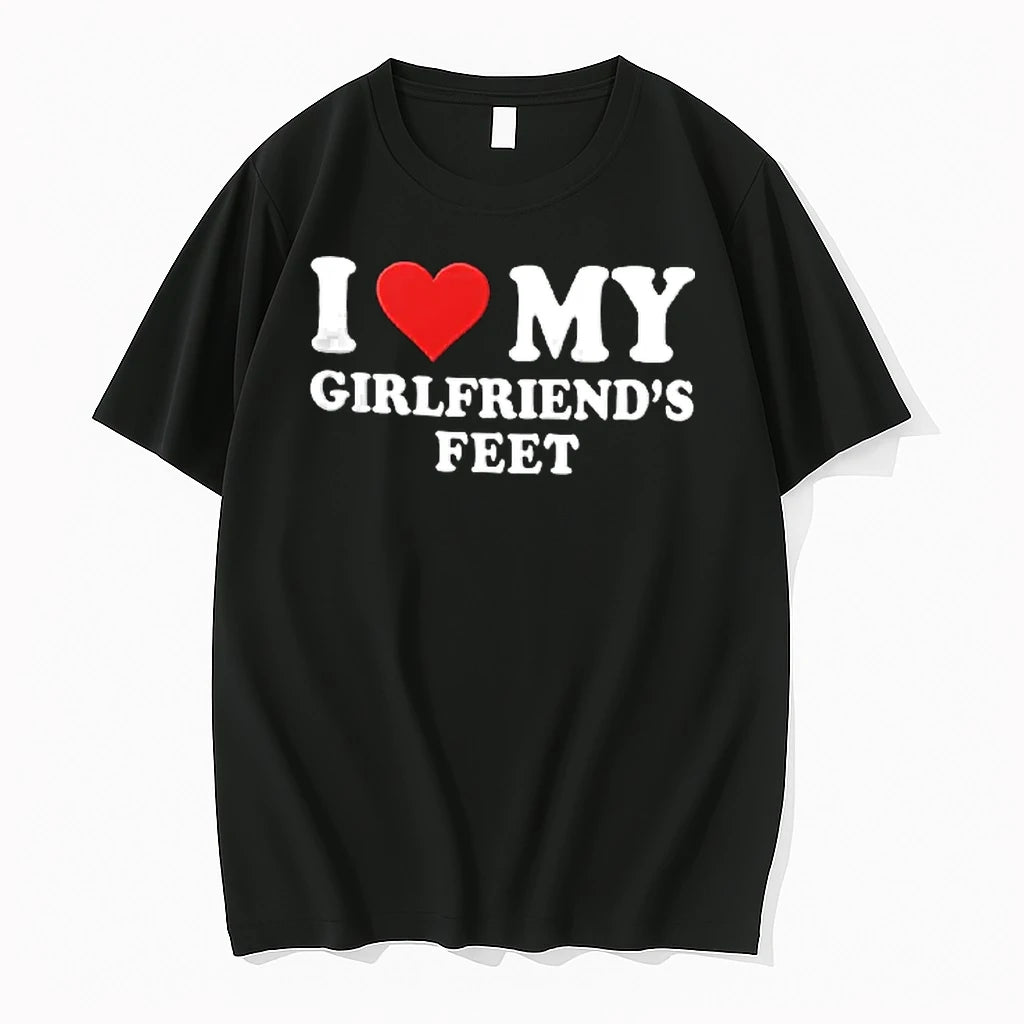 Officials I Love My Girlfriends Feet Slogan Novelty Humorous Romantic T Shirt Sweater