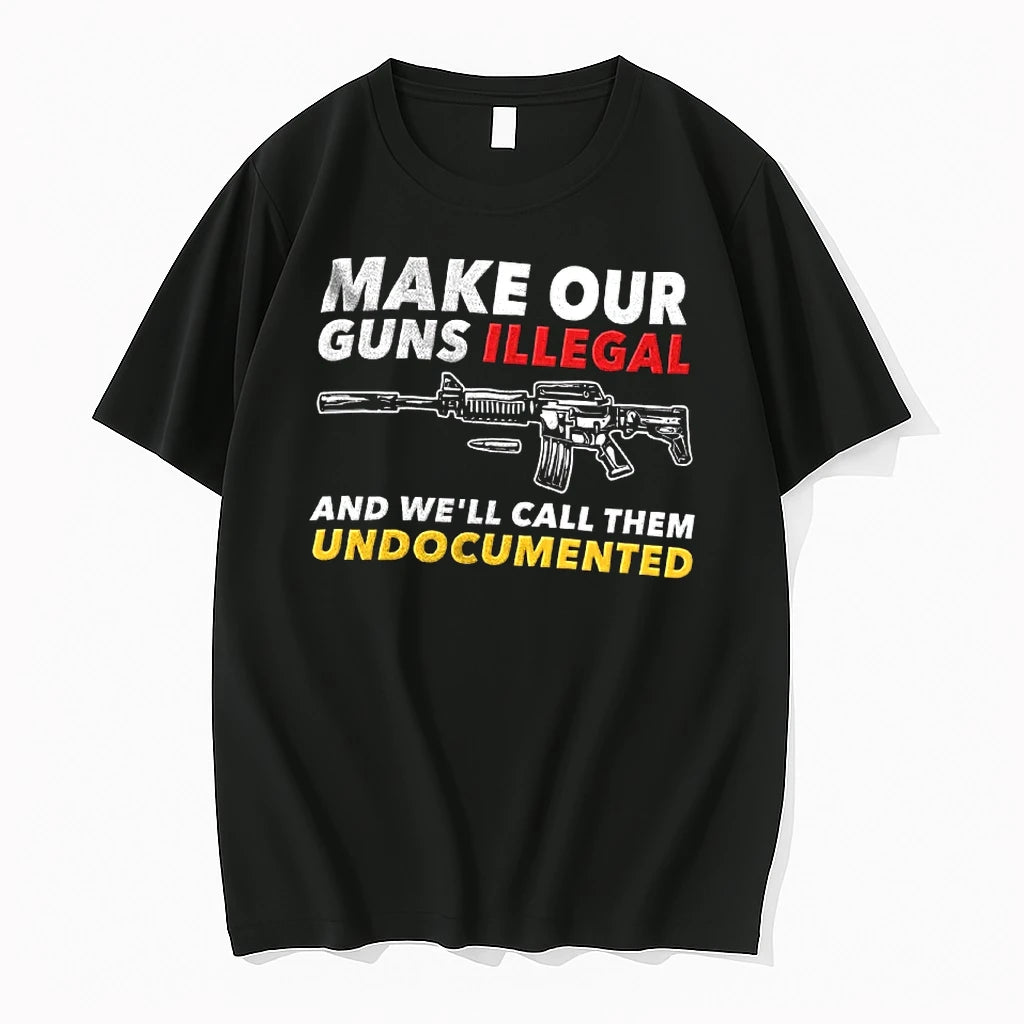 Officials Make Our Guns Illegal And We Will Call Them Undocumented T Shirt Sweater