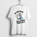 Officials My Dad Hates Long Distance Phone Calls Skeleton T Shirt Sweater