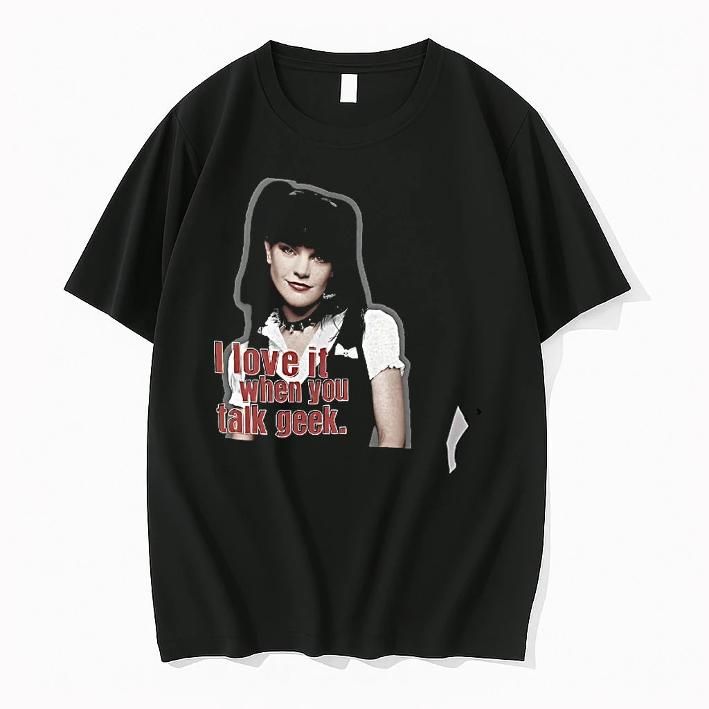 Officials Pauley Perrette Abby Sciuto I Love It When You Talk Geek T Shirt Sweater