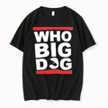Officials Who Big Dog Slogan Typography Tee T Shirt Sweater