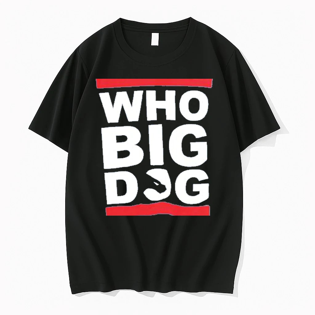Officials Who Big Dog Slogan Typography Tee T Shirt Sweater