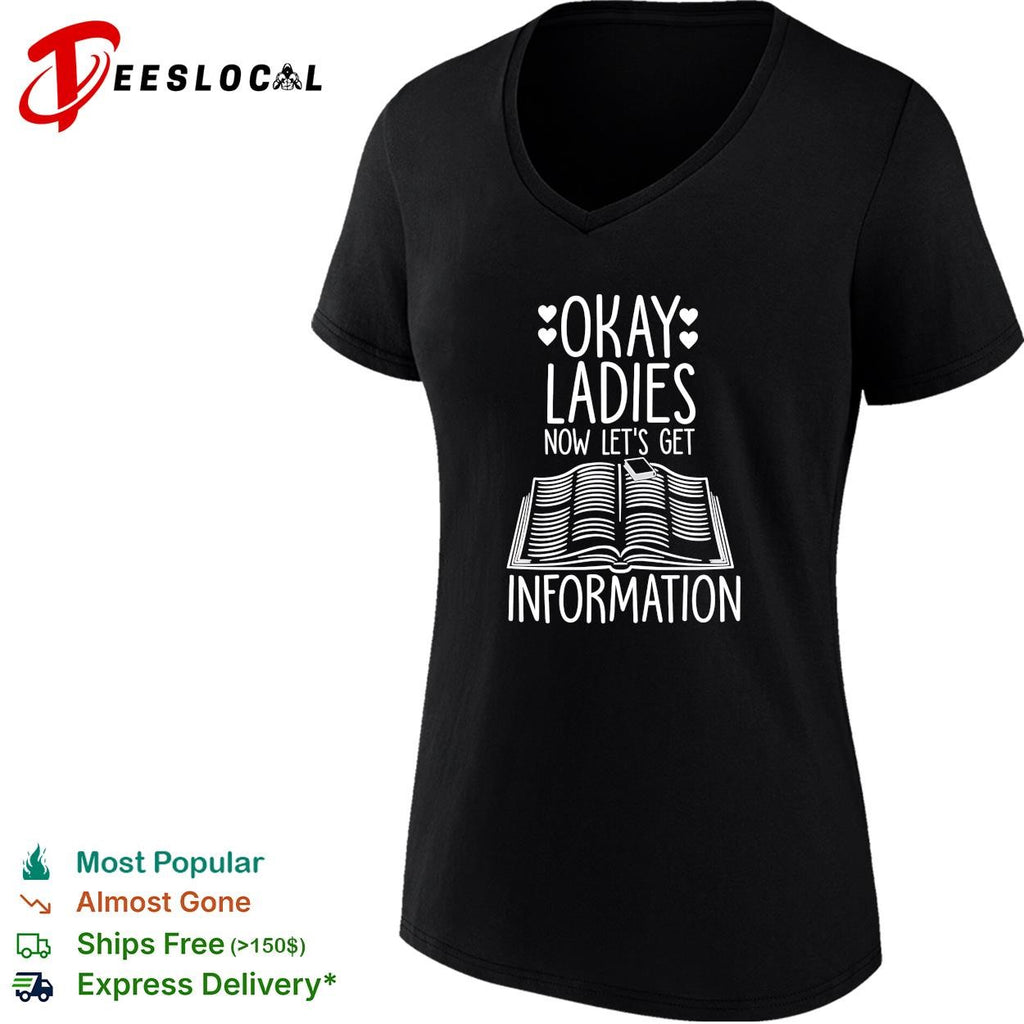 Okay Ladies Now Lets Make Legislation shirt