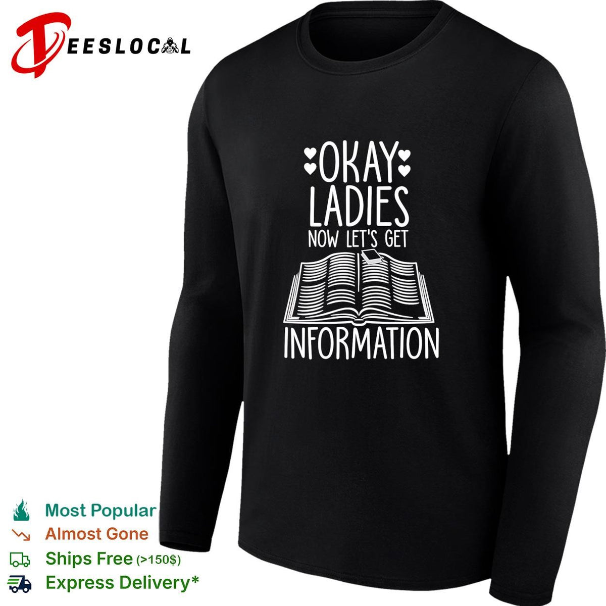 Okay Ladies Now Lets Make Legislation shirt
