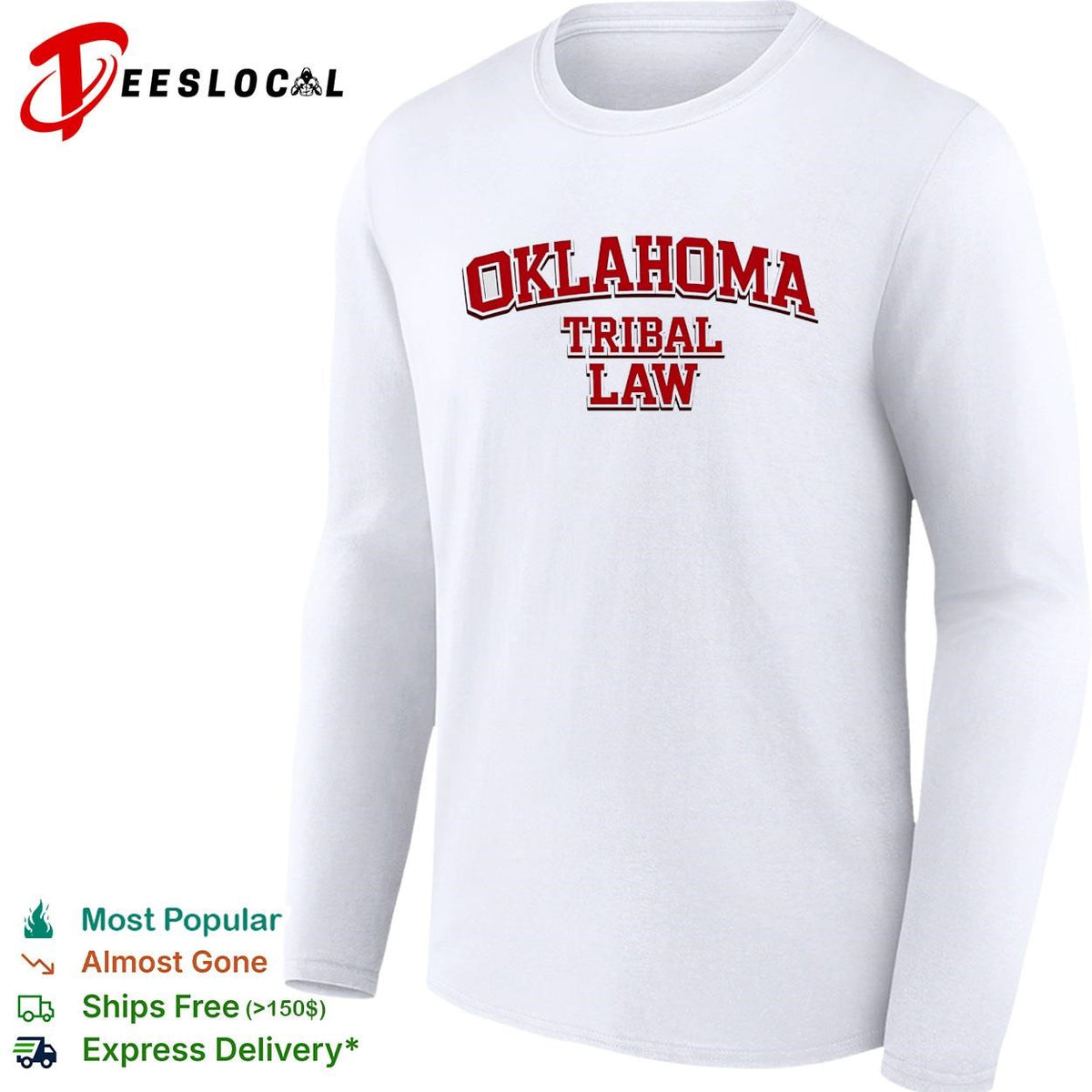 Oklahoma tribal law bold text shirt