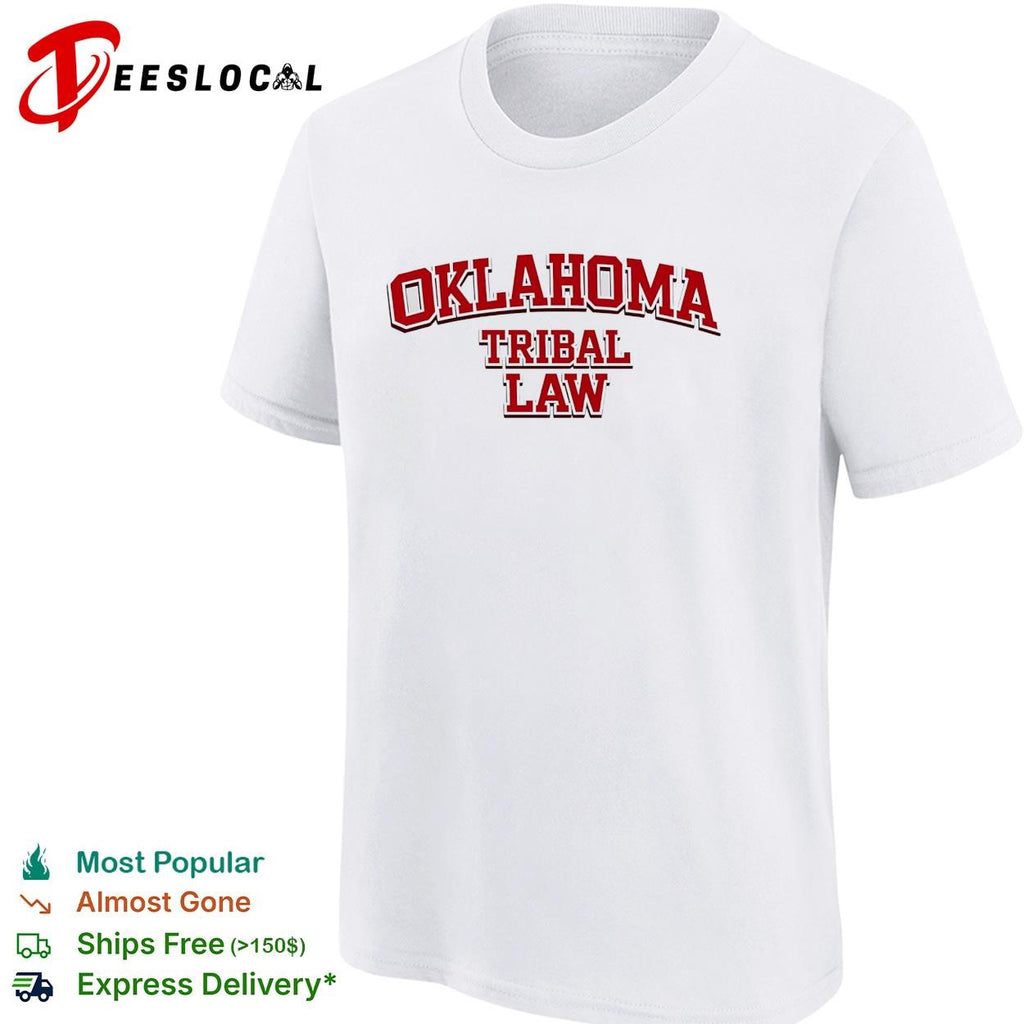 Oklahoma tribal law bold text shirt